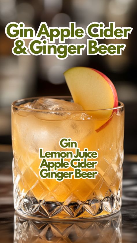 Gin Apple Cider & Ginger Beer Cocktail Gin And Ginger Ale, Gin Ginger Beer Cocktail, Alcoholic Drinks Gin, Apple Cider Ginger Beer, Mocktails Recipes, Ginger Beer Drinks, Cocktail Cards, Ginger Beer Cocktail, Liquid Therapy