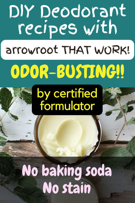 DIY deodorant with arrowroot and shea butter. Text reads: DIY deodorant recipes with arrowroot that work. By certified formulator. No baking soda. No stain. Home Made Deodorant Recipes, Home Made Deodorant, Baking Soda Deodorant, Homemade Natural Deodorant, Make Your Own Deodorant, Natural Deodorant Recipe, Diy Natural Deodorant, Homemade Deodorant Recipe, Magnesium Deodorant