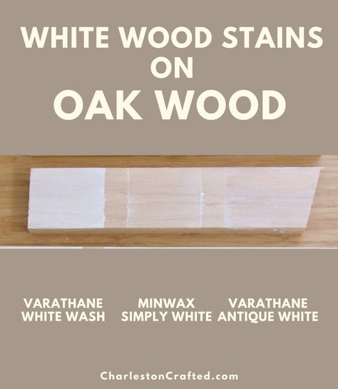 Stain Over Oak Cabinets, Gel Stain Over Oak Cabinets, Varathane White Wash, White Gel Stain Over Oak, White Gel Stain, Whitewash Stained Wood, White Wood Stain, White Wash Stain, Black Wood Stain