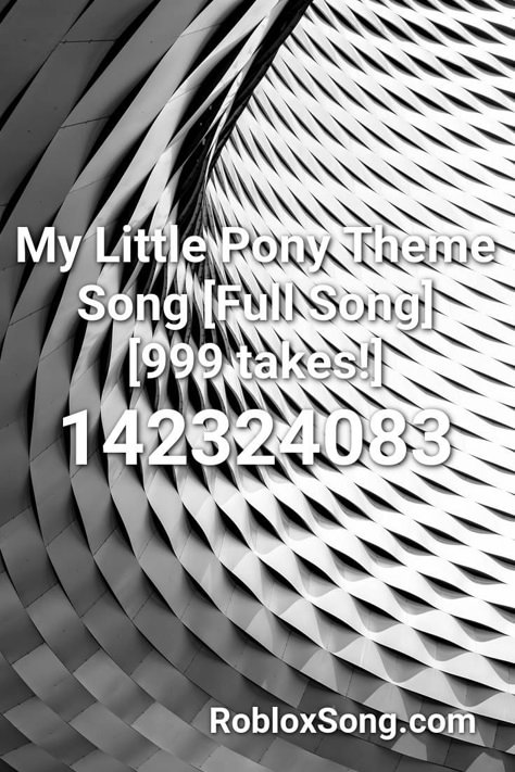 My Little Pony Theme Song [full Song] [999 Takes!] Roblox ID - Roblox Music Codes Eminem Mockingbird, Watermelon Vines, Banana Song, Id Music, Roblox Music Codes, Sonic Generations, Roblox Id, Sonic Mania, Vine Compilation