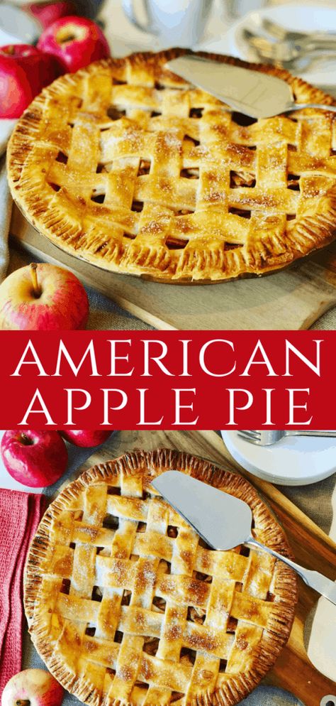 Red Apple Pie Recipe, Homemade Apple Pie Filling Easy, Baked Apple Pie Recipe, American Pie Recipe, American Recipes Classic, French Apple Pie Recipe, Apple Pie Pastry, Apple Pie Lattice, Classic Apple Pie Recipe