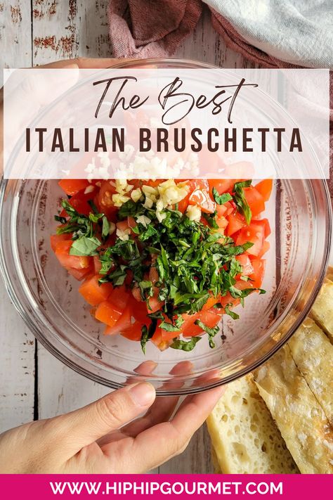 hands holding a bowl of minced garlic, chopped basil and diced tomatoes next to a few slices of bread Bruschettini Recipes, Authentic Bruschetta Recipe, Bruschetta Recipes Appetizers, Bruchetta Appetizers Dip, Appetizer Bruschetta, Brushetta Appetizers, Best Bruschetta Recipe, Italian Bruschetta Recipe, Bruchetta Appetizers