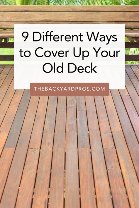 Revive your outdoor space with these 9 inventive ideas to breathe new life into your old deck. discover how to transform your weathered wood into a stylish retreat perfect for lounging or entertaining guests. Easy Deck Covering Ideas, Small Deck Remodel, Wood Porch Makeover On A Budget, Covering Deck Ideas, Diy Deck Flooring Ideas, Covered Decks Designs, Outdoor Deck Flooring Ideas, Backyard Wood Deck Ideas, Deck With Patio Ideas