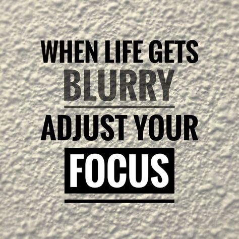 When Life Gets Blurry Adjust Your FOCUS! Cross Stitch Cross, Stitch Cross Stitch, The Vision, Cross Stitch Charts, Pretty Words, Favorite Quotes, Cross Stitch Patterns, Life Is, Stitch Patterns