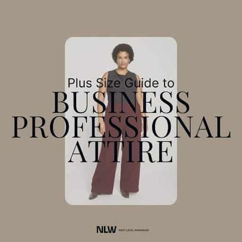 GUIDE: Plus-Size Business Professional Attire for Women | Next Level Wardrobe Women Office Outfits Plus Size, Short Plus Size Business Attire, Lawyer Outfit Plus Size, Formal Business Attire Women Plus Size, Professional Plus Size Outfits Women, Plus Size Ceo Outfits, Plus Size Business Attire Career Wear, Business Casual Outfits For Larger Women, Business Professional Outfits For Women Office Wear Plus Size