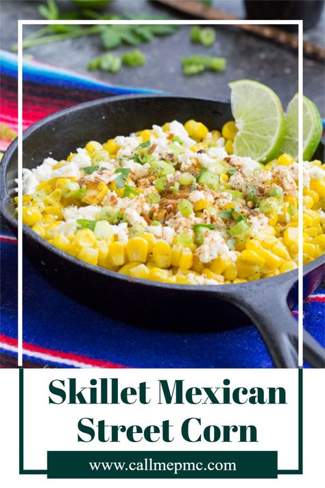 Skillet Mexican Street Corn Recipe is corn off the cobb served Mexican style. It's smothered with a creamy spread and topped with feta cheese, cilantro, and green onions. https://www.callmepmc.com/skillet-mexican-street-corn-recipe/ Skillet Corn, Mexican Street Corn Recipe, Street Corn Recipe, Mexican Street Corn, Street Corn, Mexican Style, Skillet, Tex Mex, Vegetable Sides