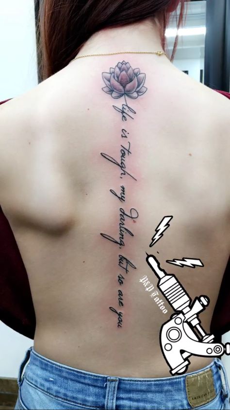 Spine tattoo ❤️ Life is tough , my darling, but so are you Meaningful Spine Tattoo, Spine Tattoos Quotes, Tattoo Quote Ideas, Spine Quotes, Darling Tattoo, Spine Tattoo Quotes, Tattoo Quote, Skeleton Hand Tattoo, Spine Tattoos For Women