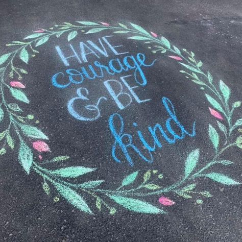 Chalk Calligraphy, Chalkboard Window, Chalk Lettering, Chalkboard Designs, Have Courage And Be Kind, Chalk It Up, To Be Kind, Chalkboard Signs, Window Art