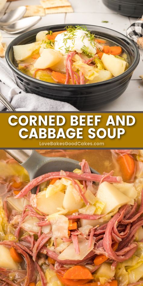 Corned Beef and Cabbage Soup pin collage Corned Beef And Cabbage Soup, Corned Beef Soup, Corned Beef Leftovers, Beef And Cabbage Soup, Sunday Soup, Corn Beef And Cabbage Soup, Beef Cabbage Soup, Irish Cooking, Beef Cabbage