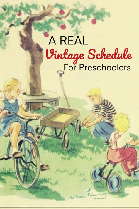 A Real Vintage Schedule for Preschoolers ⋆ Mid-Century Modern Mommy Vintage Activities, Gina Ford, Homemaker Schedule, Happy Homemaking, Preschool Schedule, Toddler Schedule, Vintage Housewife, Homeschool Education, Retro Housewife