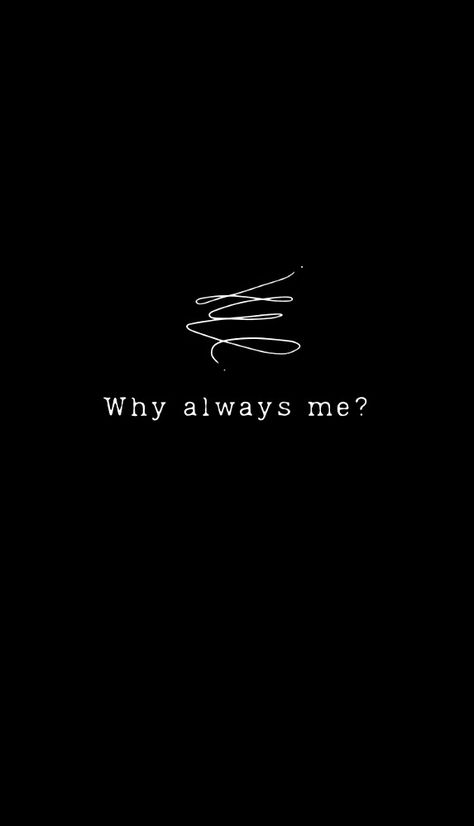 Why Always Me Wallpaper, Wallpaper With Dark Meaning, User Unavailable Dp, User Died Dp For Instagram, Why Always Me Quotes, Deep Wallpapers Dark, Deep Meaning Wallpapers, Emotion Wallpaper, Damn Wallpaper