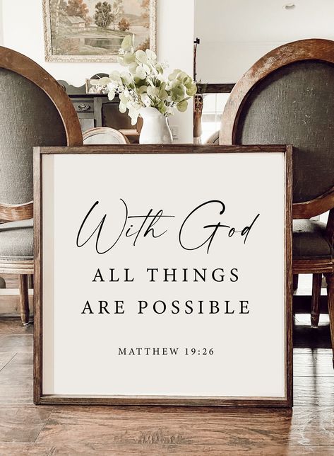 With God all things are possible | Wood Framed Sign ❖ 𝗩𝗜𝗦𝗜𝗧 𝗢𝗨𝗥 𝗪𝗘𝗕𝗦𝗜𝗧𝗘 𝗧𝗢 𝗦𝗘𝗘 𝗢𝗨𝗥 𝗙𝗨𝗟𝗟 𝗖𝗢𝗟𝗟𝗘𝗖𝗧𝗜𝗢𝗡 𝗢𝗙 𝗦𝗜𝗚𝗡𝗦 www.mulberrymarketdesigns.com ❖ * Choose your size * Professionally printed sign with a solid wood frame * Waterproof and can be easily wiped down * Self leveling hardware attached & ready to display! * Lightweight for easy hanging and rearranging. * Handmade in Lithia, Florida USA * We ship Worldwide Copyright © Mulberry Market Designs Inc. 2012 Display Scripture In Home, Bible Signs For Home, Prayer Signs Wall Art, Blessed Signs Wood, With God All Things Are Possible, Christian Signs For Home, Christian Decor Ideas, Cricut Wood Signs, Florida Home Decor