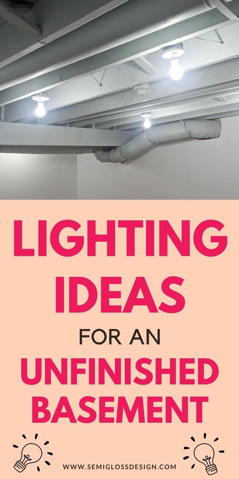 Get simple ideas for adding lights to an unfinished basement ceiling. Make your basement feel brighter. Best Lighting For Basement, Cheap Basement Lighting Ideas, String Lights In Basement, Can Lights Basement, Unfinished Basement Lighting Ideas, Industrial Basement Lighting, Lighting For Exposed Basement Ceiling, Basement Rafter Lighting, Basement Unfinished Ceiling