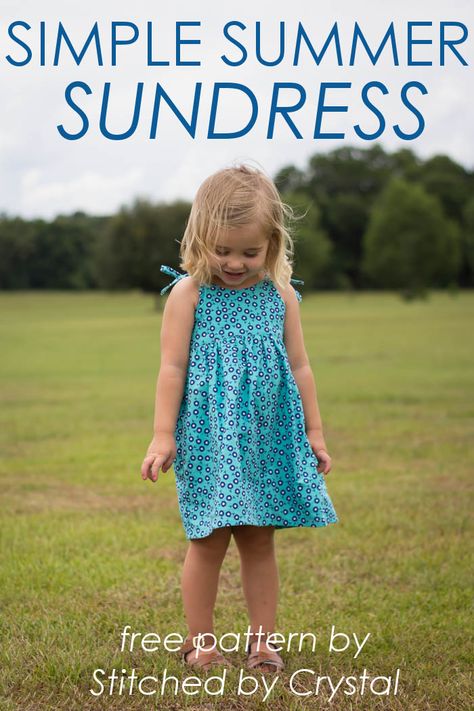 STITCHED by Crystal: Simple Summer Sundress - 30 Days of Sundresses Girls Sundress Pattern Free, Thread Ideas, Toddler Sun Dress, Girls Dress Pattern Free, Melly Sews, Toddler Dress Patterns, Sundress Pattern, Sew Patterns, Kids Clothes Patterns