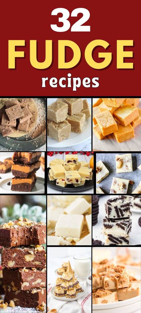 A mouthwatering display of different types of fudge in a image collage collection of 32 easy fudge recipes. The text overlay reads "32 fudge recipes" Different Types Of Fudge Recipes, Easy Icing Fudge, Heath Bar Fudge Recipes, Fudge Round Recipe, Easy Fudge Recipe 2 Ingredients, Easy Fudge Recipe Microwave, Fudge Using Marshmallow Fluff, Fun Fudge Flavors, Almond Bark Fudge Easy Recipes