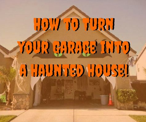 Spooky Halloween Garage Party, Scary Garage For Halloween, Haunted Garage Ideas Scary, Garage Into Haunted House, Garage Trick Or Treat, Diy Haunted House Entrance, Haunted Garage Ideas How To Make, Easy Halloween Haunted House Ideas, Garage Halloween Haunted House