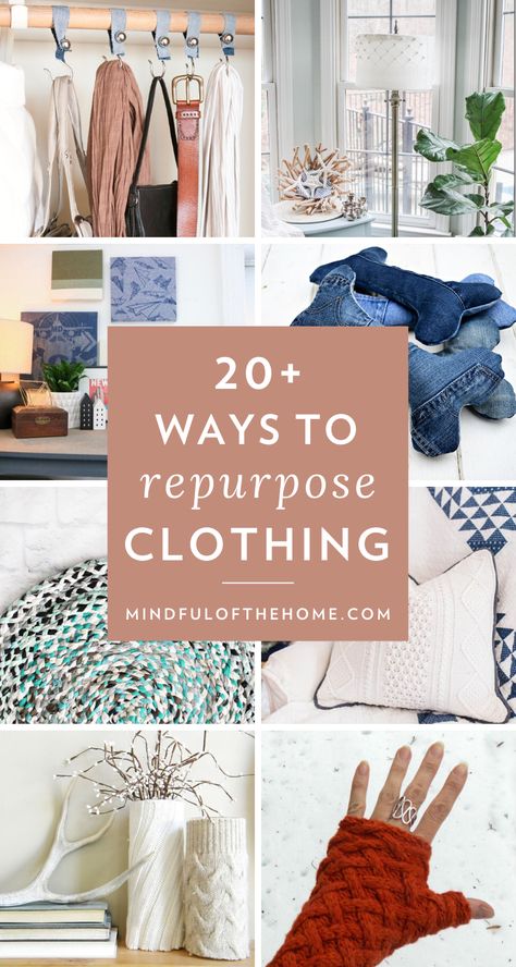 Looking for ways to reuse and repurpose old clothing? Here are some DIY upcycling ideas and things to make out of old t-shirts, sweaters, jeans and more that are super practical and creative. #repurposing #upcycling #DIY #sustainablefashion #slowfashion #ecofriendly #sustainableliving #mindfulofthehome #goinggreen #zerowaste #zerowasteliving Sweater Upcycle Diy, Old Clothes Diy Upcycling, Repurposed Clothing Diy, Old Sweater Diy, Reuse Old Jeans, Old Clothes Diy, Diy Old Jeans, Reuse Old Clothes, Trash To Couture