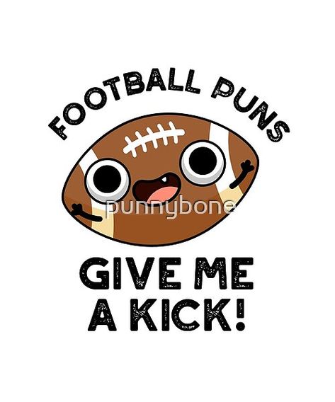 Football Puns, Puns Cute, Football Humor, Dog Puns, Dog Football, Cute Puns, Pun Gifts, Football Funny, Sports Football