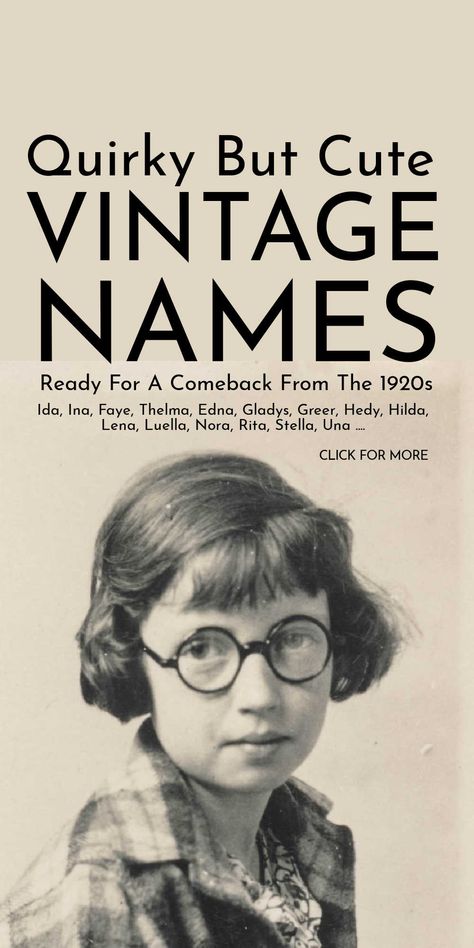 1950s Girl Names, Old Baby Names Vintage, Goldie Name, Names For Homes, 1920 Names, Classic Names Vintage, Old Woman Names, Old Names Vintage Girl, Vintage Female Names