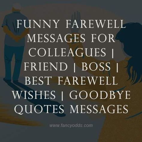 We should not treat saying goodbye as something bad rather we should celebrate the journey we went through. I agree that farewell is always an emotional time despite whom you are saying bye-bye to. Usually, when it comes to giving farewell to your co-worker or supervisor you have to keep it polite and formal as they are from your workplace. Signing Off Quotes Work, Farewell Party Coworker, Its Time To Say Goodbye Quotes, Good Bye Note To Colleagues, Work Best Friend Quotes, Going To Miss You Coworker, When Your Favorite Coworker Leaves, Office Farewell Quotes, Best Farewell Quotes For Coworkers