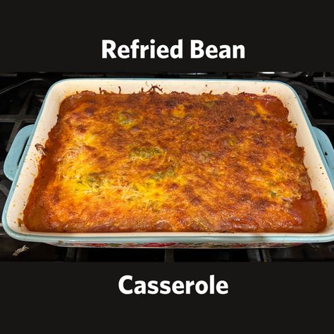 Meatless Friday: Refried Bean Casserole Refried Bean Casserole Recipes, Leftover Refried Beans Recipes, Refried Beans Casserole Recipe, Refried Beans Casserole, Refried Bean Casserole, Recipes With Refried Beans, Best Taco Dip Recipe, Traditional Refried Beans, Green Sides