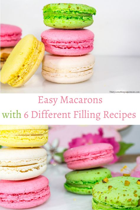 Easy Macaron Recipe with 6 Filling Recipes - ThirtySomethingSuperMom Macrons Recipes Without Almond Flour, Easy Macaroons Recipe No Almond Flour, Macaron Filling Recipe Easy, Maccarone Recipes Easy, Macaroon Filling Recipe, No Fail Macaron Recipe, Macaron Filling Ideas, Macaron Filling Recipe, Macarons Filling Recipe