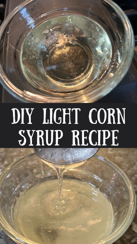 Diy Corn Syrup How To Make, How To Make Karo Syrup, Light Corn Syrup Substitute, How To Make Corn Starch At Home, No Corn Syrup Caramels, How To Make Corn Syrup At Home, How To Make Corn Syrup, Light Corn Syrup Recipes, Diy Corn Syrup