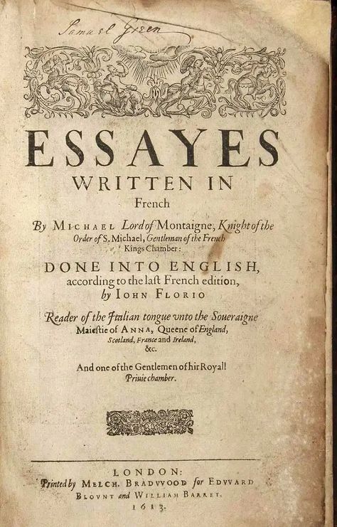 Michel de Montaigne and the Art of the Personal Essay Personal Essay, Michel De Montaigne, French Verbs, Literary Genre, Thought Experiment, Answer To Life, Beginning Writing, First Daughter, Philosophers