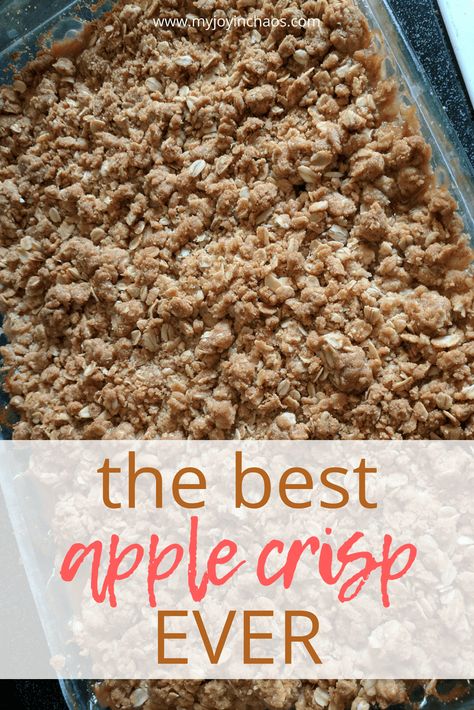 The Best Apple Crisp Ever {Recipe} | My Joy in Chaos Apple Crisp Without Oats, The Best Apple Crisp, Best Apple Crisp Recipe, Apple Crisp Cheesecake, Fruit Dips, Caramel Apple Crisp, Best Apple Crisp, Easy Apple Crisp Recipe, Apple Crisp Easy