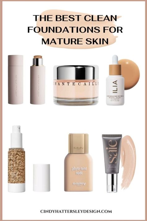 Best Clean Foundations for Mature Skin Clean Foundation Brands, Best Medium Coverage Foundation, Top Foundations, Cindy Hattersley, Best Drugstore Foundation, Foundation Brands, Moisturizing Foundation, Luminous Silk Foundation, Lightweight Foundation