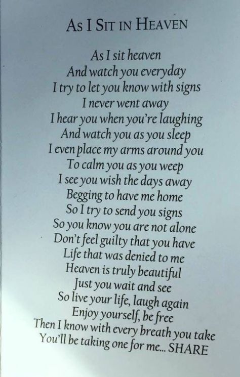 Our loved ones live on through us. As long as one person is alive that you loved made memories together or matter to you are still remembered and loved. The legacy in this world for most people is their children. Share that love make those memories and be aware that sooner than you think your life on earth might be over. #griefquotes #grief #quotes #children Bereavement Quotes, Remembrance Poems, As I Sit In Heaven, Memory Items, Letter From Heaven, Miss My Mom, Now Quotes, Bible Topics, Sympathy Quotes