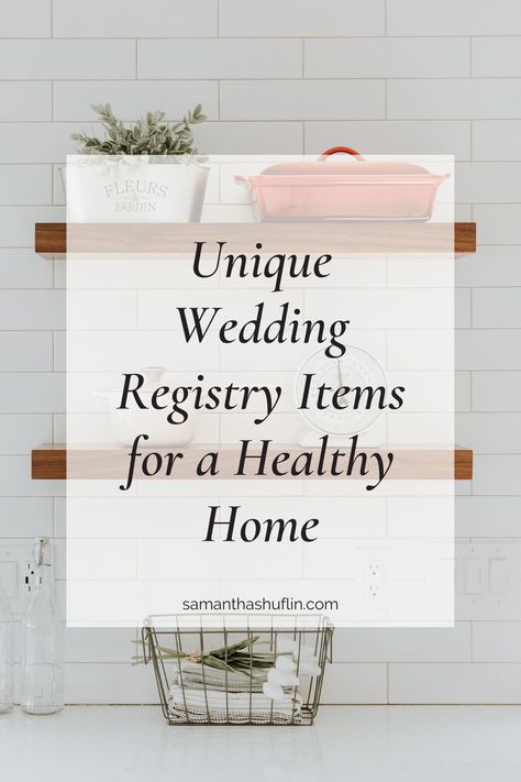 Unique Wedding Registry Items for a Healthy Home Western Wedding Registry Ideas, Things For Wedding Registry, Non Kitchen Wedding Registry Items, Minimalist Wedding Registry, Unique Registry Items Wedding, Must Have Registry Items Wedding, Wedding Registry Must Haves Amazon, Fun Wedding Registry Ideas, Things To Add To Wedding Registry