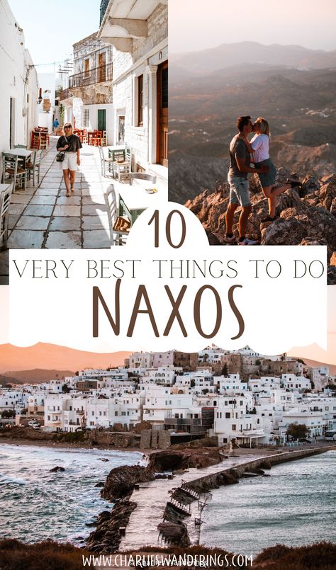 The 10 Very Best Things To Do In Naxos - CHARLIES WANDERINGS Places To Go In Greece, Greece Naxos, Vacation In Greece, Greek Islands Vacation, Greece Travel Tips, Naxos Greece, Naxos Island, Greece Honeymoon, Greece Summer