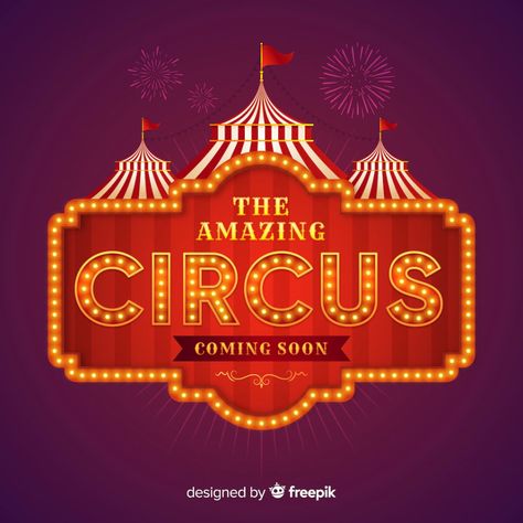 Welcome To The Circus Sign, Circus Lights, Welcome To The Circus, Circus Signs, Carnival Signs, Circus Design, Circus Poster, Circus Art, Carnival Themes