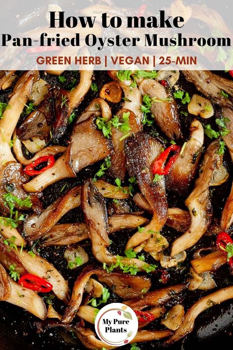 Asian Oyster Mushroom Recipe, Grey Oyster Mushroom Recipe, Wild Oyster Mushrooms Recipe, Mushroom Banchan, Black Oyster Mushroom Recipe, Blue Oyster Mushrooms Recipes, Vegan Oyster Mushroom Recipes, Oyster Mushroom Recipes, Roasted Oyster Mushrooms