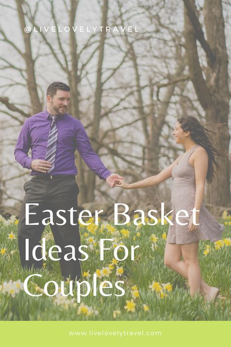 Easter Basket Traditions For Couples » Live Lovely Photography Easter Traditions For Couples, Couples Easter Basket Ideas, Couple Easter Basket, Traditions For Couples, Easter Basket Alternatives, Easter Basket Themes, Adult Easter Baskets, Easter Gift For Adults, Adult Easter