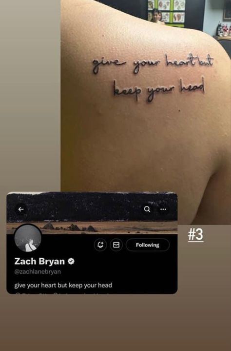 Give Your Heart But Keep Your Head Zach Bryan Tattoo, Straight And Narrow Tattoo, Zach Bryan Tattoo Matching, Spine Tattoos Lyrics, Zach Bryan Spine Tattoos For Women, Zac Brown Band Tattoo, Feeling Whitney Tattoo, Dawns Tattoo Zach Bryan, The Good I’ll Do Tattoo