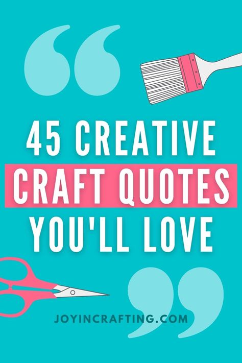 45 Creative Craft Quotes Crafting Sayings Quotes, Crafts Quotes Creativity, Craft Room Sayings Quote, Craft Phrases Quotes, Create Signs For Craft Room, Funny Crafting Quotes Humor, Funny Cricut Sayings, Crafty Friends Quotes, Crafter Quotes Humor