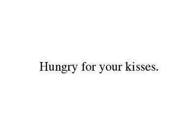 I'm just hungry period.. Hungry For You, Text For Him, Stay Gold, You Quotes, You Know It, Hopeless Romantic, About Love, Some Words, Quotes For Him