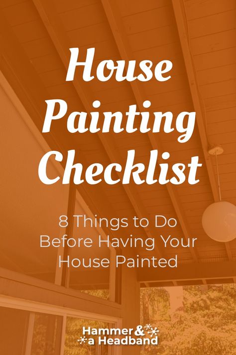 Whether you’re painting your house exterior or hiring house painters, there are several things you need to do before having your house exterior painted. Follow this checklist when you’re prepping to get your house painted. #housepaint #paintinghouseexterior #homeimprovement Painting Outside Of House, Diy Paint Outside Of House, How To Paint The Outside Of Your House, Exterior Painting Tips, How To Prep Exterior House For Painting, Outdoor House Paint, Outside House Paint, Exterior House Painting, House Checklist