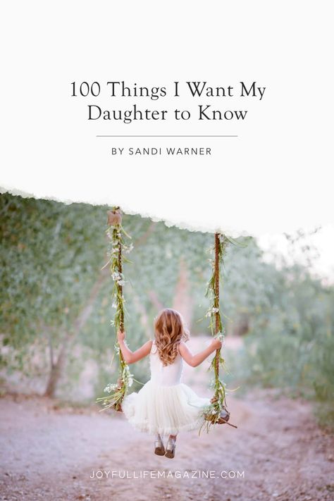 Things I Will Tell My Daughter, Note To My Daughter On Her Birthday, Loving My Daughter Quotes, I Want My Daughter To Know Quotes, Bible Dedication To Daughter, Things To Tell My Daughter, Love Letters To My Daughter, Daughter Dedication Tattoo, What I Like About You List