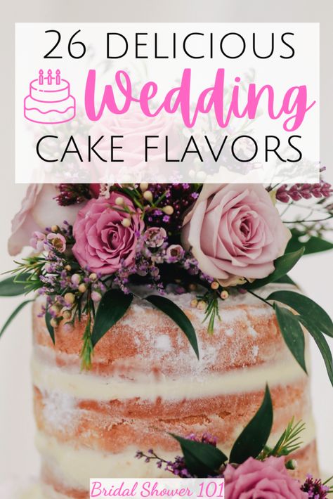 wedding cake flavors Cake Flavors And Fillings Combinations Wedding, Different Wedding Cake Flavors, Wedding Cake Flavor Combinations, Cake Flavors For Weddings, Diy Cake Flavors, June Wedding Cakes, Wedding Cake Fillings Recipes, Simple Wedding Cake Flavors, Cake Boss Wedding Cakes