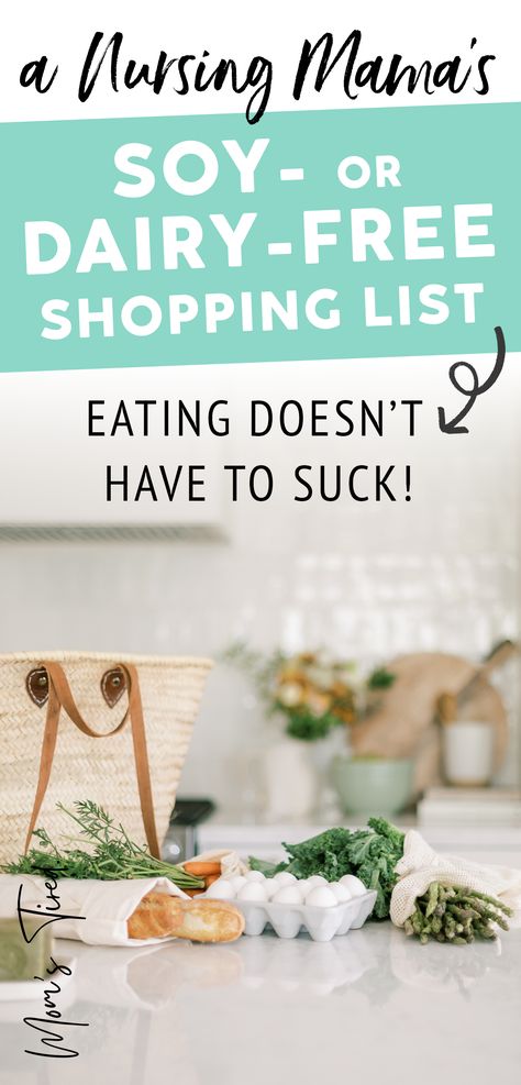 dairy free breastfeeding shopping list Dairy Free Food List, Dairy Free Diet Plan, Mspi Diet, Soy Free Snacks, Baby Meal Plan, Free Grocery List, Dairy Free Breastfeeding, Healthy Gluten Free Breakfast, Soy Free Dairy Free