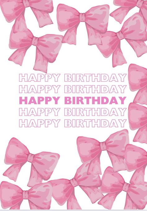 Digital Happy Birthday Card with croquette pink bows. 5x7 Happy Birthday Wallpaper Pink, Happy Birthday Set Up, Coquette Birthday Ideas, Girly Birthday Card, Happy Birthday Background Design, Birthday Wallpaper Aesthetic, Aesthetic Happy Birthday, Birthday Core, Happy Birthday Aesthetic