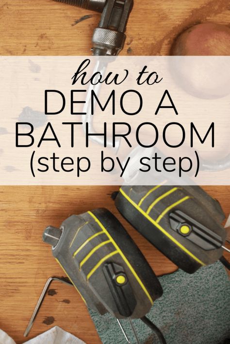 Step by step tips for how to demo a bathroom. Learn how to remove everything from a bathroom to prepare for a major renovation #renovation #demo #demolish #diy How To Build A Bathroom, How To Demo A Bathroom, Bathroom Demolition Diy, No Demo Reno Bathroom, Diy Showers, Subfloor Repair, Bathroom Demo, Dyi Bathroom, Renovation Diy