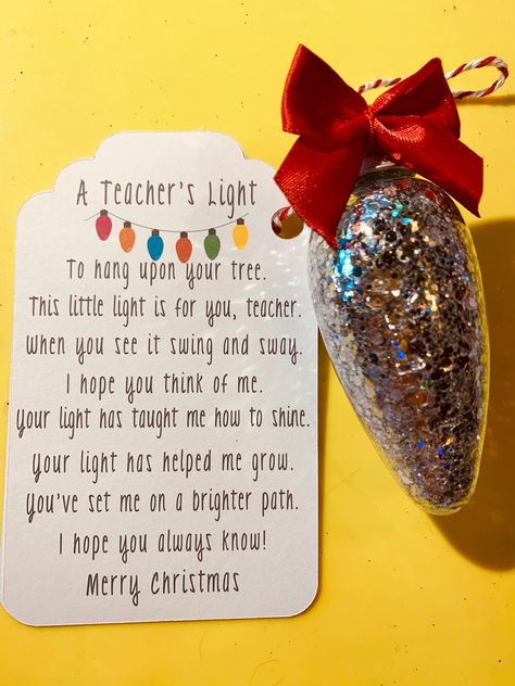 New Years Teacher Gift Ideas, A Teachers Light Ornament, Multiple Teacher Christmas Gift Ideas, Christmas Gift For Teachers From Kids, Daycare Christmas Gifts Teacher, Preschool Teacher Gifts Christmas, Christmas Gifts For Daycare Teachers, Daycare Teacher Christmas Gifts, Bus Driver Christmas Gifts