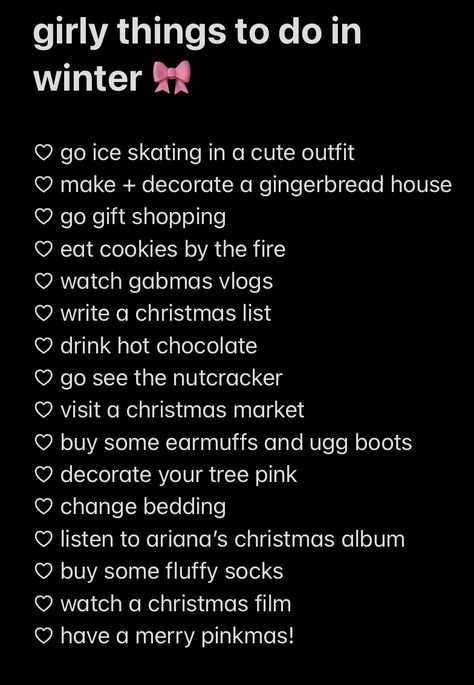 Pink Pilates Princess Christmas List, Things To Do For Your Birthday In Winter, Things To Do This Winter, Coquette To Do List, How To Romanticize Winter, Things To Do With Friends Winter, Winter Activities With Friends, Winter Bucket List Aesthetic, Winter Romanticizing