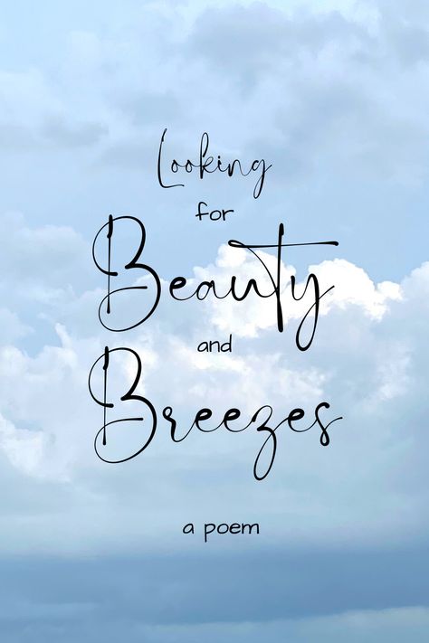 "When the sun hides behind a blanket of clouds and the muggy air squeezes the breath from my chest // I look for a breeze anywhere anyhow as heat seems to rise from the cracks of the earth // I don't care what the calendar says, summer arrived ages ago // and even though I'm melting like an ice cream cone I'll look for the beauty I know will be found." Inspirational poetry || look for the good quotes || beauty is everywhere quotes || summer heat quotes || KarenHesslerAuthor.com #keepgoing Summer Heat Quotes, Breeze Quotes, Poems About Beauty, Heat Quotes, Look For The Good, Inspirational Poetry, Quotes Beauty, Quotes Summer, Morning Walks