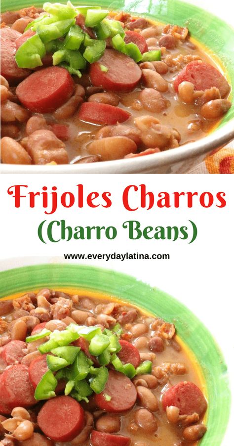 Frijoles Charros (Mexican Charro Beans) - Everyday Latina Mexican Charro Beans, Pinto Bean Soup, Charro Beans, Pinto Bean, Mexican Soup, Healthy Mexican, Filling Dinner, Hispanic Food, Mexican Food Recipes Authentic