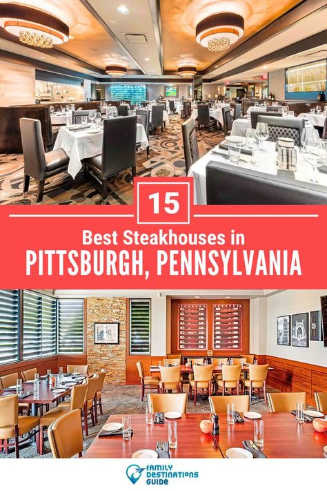 15 Best Steakhouses in Pittsburgh, PA Pittsburgh Restaurants, Unique Cafe, Family Destinations, Foodie Travel, Pittsburgh Pa, Dining Experiences, Places To Eat, Pittsburgh, Pennsylvania